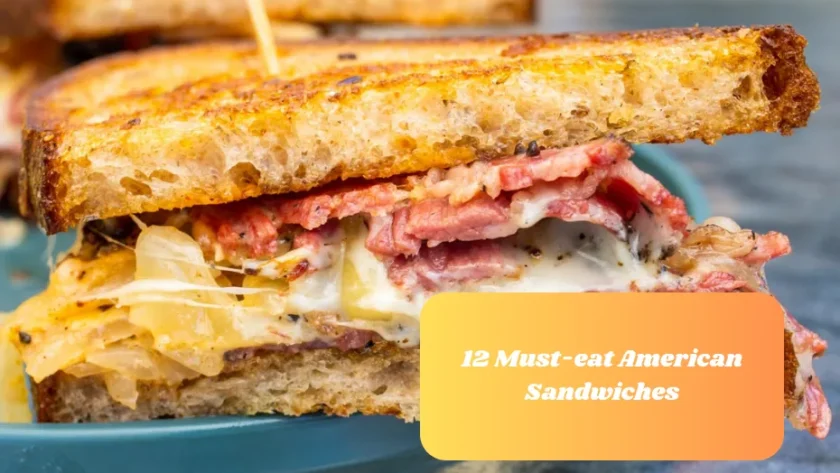 12 Must-eat American Sandwiches