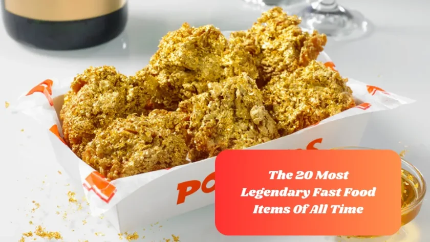 The 20 Most Legendary Fast Food Items Of All Time