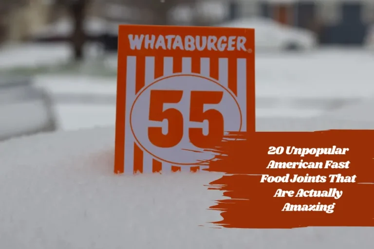 20 Unpopular American Fast Food Joints That Are Actually Amazing