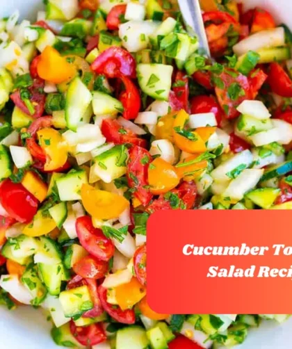 Cucumber Tomato Salad Recipe